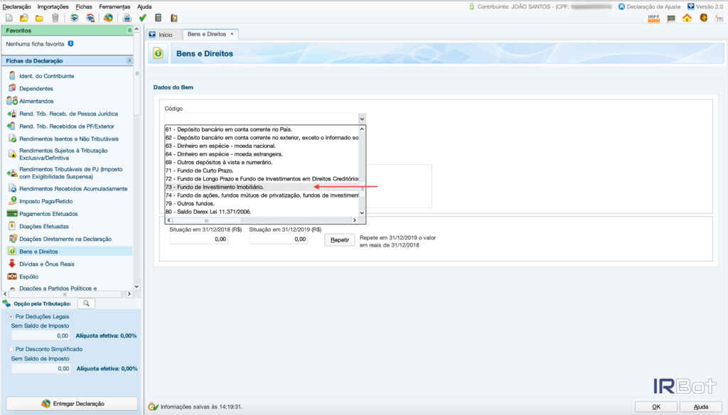 Onde encontrar a opção 73 - Fundo de Investimento Imobiliário na ficha "Bens e Direitos"
